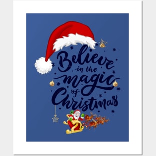 Believe in the magic of christmas, Christmas magic, Christmas is caming, Posters and Art